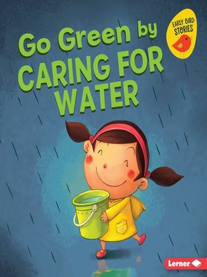 cover image of Go Green by Caring for Water